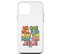 Custodia per iPhone 12 mini Nessuno ti amerà mai più di Gesù