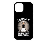 Custodia per iPhone 12 mini Non ci avevo pensato attraverso Funny Goose Meme
