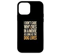 Custodia per iPhone 12 mini Non mi importa chi muore in un film finché il cane vive