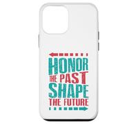 Custodia per iPhone 12 mini Onora il passato, modella il futuro