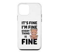 Custodia per iPhone 12 mini Orso divertente con scritta in inglese "It's Fine I'm Fine Everything Is Fine Meme"