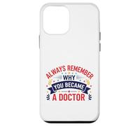 Custodia per iPhone 12 mini Perché sei diventato un medico motivazione medica Design