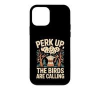 Custodia per iPhone 12 mini Perk Up The Birds Are Calling Birdwatching Caffè