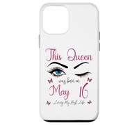 Custodia per iPhone 12 mini Questa regina è nata a maggio 16 Living My Best Life Queen