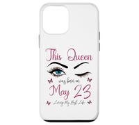 Custodia per iPhone 12 mini Questa regina è nata a maggio 23 Living My Best Life Queen
