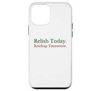 Custodia per iPhone 12 mini Relish Today Ketchup Tomorrow - Divertente gioco di parole con salsa sarcastica