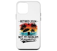 Custodia per iPhone 12 mini Retired 2024 Not My Problem Anymore - Funny Retirement 2024