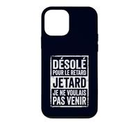 Custodia per iPhone 12 mini Scusa Sono in ritardo, non volevo venire Divertente francese sarcastico