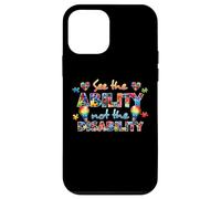 Custodia per iPhone 12 mini See the Ability Not The Disability Funny Autism Awareness