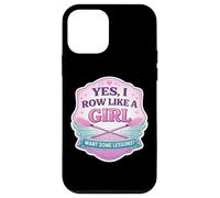 Custodia per iPhone 12 mini Sì, Row Like A Girl Want Some Lessons Funny Rowing Crew