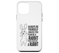 Custodia per iPhone 12 mini Sii sempre te stesso a meno che tu non possa essere un coniglio