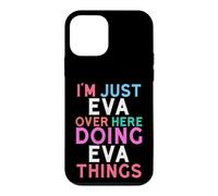 Custodia per iPhone 12 mini Sono solo Eva qui a fare il nome di Eva Things