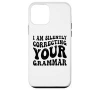 Custodia per iPhone 12 mini Sto correggendo silenziosamente la tua grammatica Divertente Sarcastico
