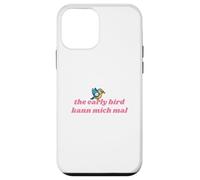 Custodia per iPhone 12 mini the early bird kann mich mal