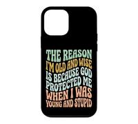 Custodia per iPhone 12 mini The Reason I'm Old And Wise Is Because God Protected Me