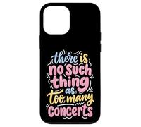 Custodia per iPhone 12 mini There Is No Such Thing As Too Many Concerts Band Festival