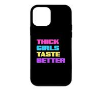 Custodia per iPhone 12 mini Thick Girls Taste Better