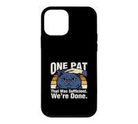 Custodia per iPhone 12 mini Una pacca che era sufficiente è stata fatta gatto