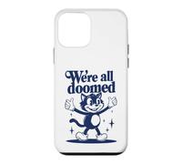 Custodia per iPhone 12 mini We're All Doomed Retro Cat - Divertente regalo sarcastico umoristico