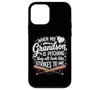 Custodia per iPhone 12 mini When My Grandson Is Pitching They All Look Like Strikes