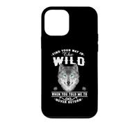 Custodia per iPhone 12 mini Wolf Find Your Way In The Wild Funny Wolves Lovers
