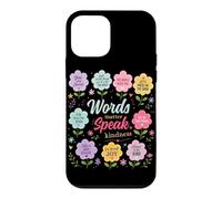 Custodia per iPhone 12 mini Words Matter Speak Gentilezza Grafica floreale positiva