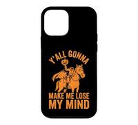 Custodia per iPhone 12 mini Ya'll Gonna Make Me Lose My Mind - Zucca Divertente Halloween