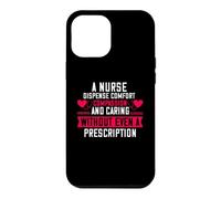 Custodia per iPhone 12 Pro Max A Nurse Dispense Comfort Compassion And Caring Nursing