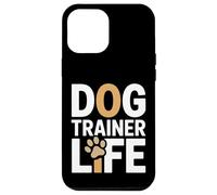 Custodia per iPhone 12 Pro Max Addestratore di cani Life Dog Training Lifestyle