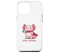Custodia per iPhone 12 Pro Max Ancora provando | Simpatico supereroe Axolotl Gym Motivazione