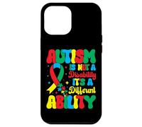 Custodia per iPhone 12 Pro Max Autism Is Not A Disability It's A Different Ability - Autism