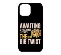 Custodia per iPhone 12 Pro Max AWAITING MY PACKAGE LIKE IT S THE NEXT BIG TWIST