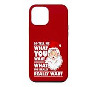 Custodia per iPhone 12 Pro Max Babbo Natale Dimmi cosa vuoi Natale divertente