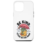 Custodia per iPhone 12 Pro Max Be Kind Even In The Rain Cute Frog Gentilezza Groovy Rainbow
