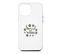 Custodia per iPhone 12 Pro Max Be Kind To Wildlife Nature Animal Lover