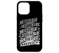 Custodia per iPhone 12 Pro Max Build It Tune It Race It Break It Fix It Repeat Car Lover