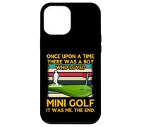 Custodia per iPhone 12 Pro Max C'era una volta un ragazzo che amava il Mini Golf