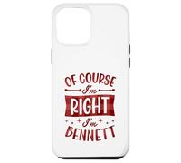 Custodia per iPhone 12 Pro Max Certo che ho ragione I'm Bennett Nome personalizzato