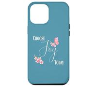 Custodia per iPhone 12 Pro Max Choose Joy Today Farfalla Floreale Citazione