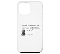 Custodia per iPhone 12 Pro Max Citazione di Aristotele Quelli che sanno lo fanno