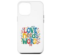 Custodia per iPhone 12 Pro Max Consapevolezza dell'autismo L'amore non ha bisogno di parole Puzzle