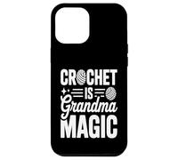 Custodia per iPhone 12 Pro Max Crochet Is Grandma Magic - Filato con citazione