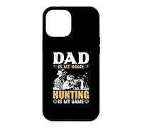 Custodia per iPhone 12 Pro Max Dad Is My Name Hungting Is My Game Hunter Life