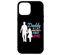 Custodia per iPhone 12 Pro Max Daddy Is Daughter's First Lover Daughter To Dad Fathers Day