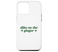 Custodia per iPhone 12 Pro Max Dibs On The Ginger St Patrick's Day Irish Gingers Redhead