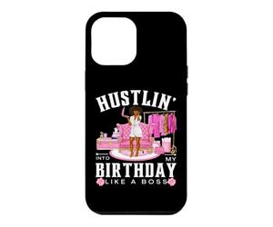 Custodia per iPhone 12 Pro Max Divertente festa rosa per donne Hustlin' Into My Birthday Like A Boss