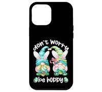 Custodia per iPhone 12 Pro Max Don`t Worry Be Hoppy With Cute Bunny Ears And Easter Gnome
