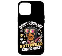 Custodia per iPhone 12 Pro Max Don't Rush Me My Rottweiler Comes First