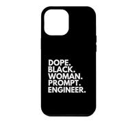 Custodia per iPhone 12 Pro Max Dope Black Woman Prompt Ingegnere Afroamericano Orgoglio