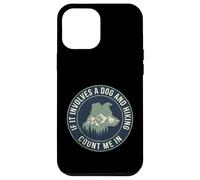 Custodia per iPhone 12 Pro Max Escursionismo Cane Count Me In Trekking All'aperto